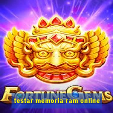 testar memoria ram online